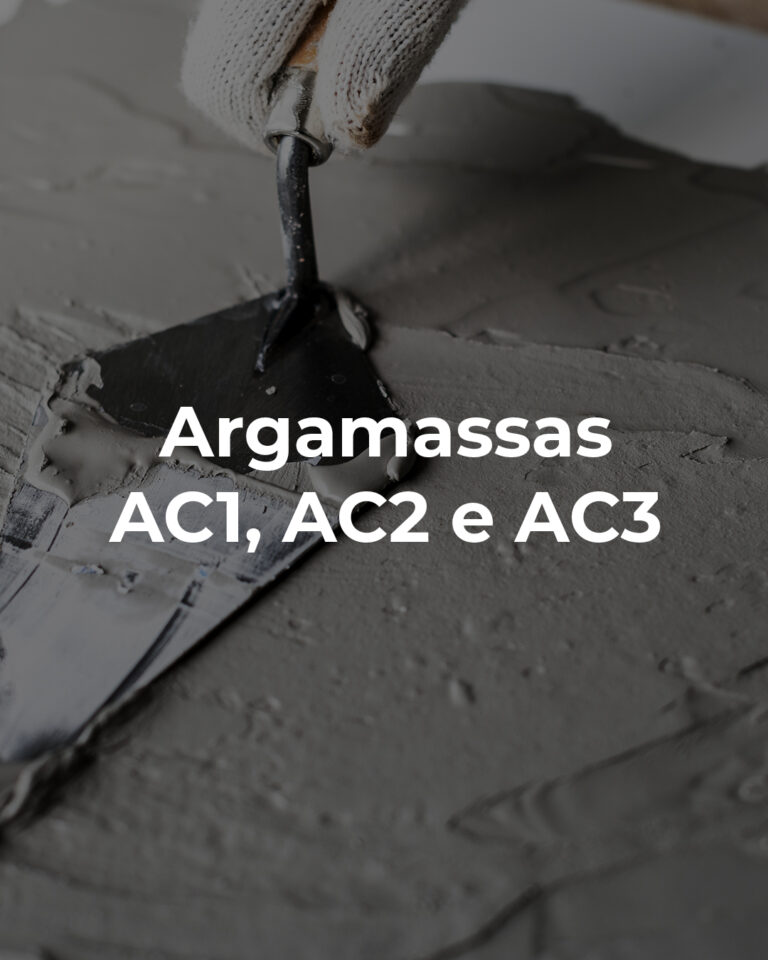 Argamassas, AC1, AC2, AC3